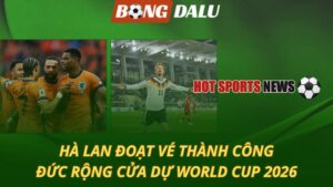 Hà Lan đoạt vé thành công